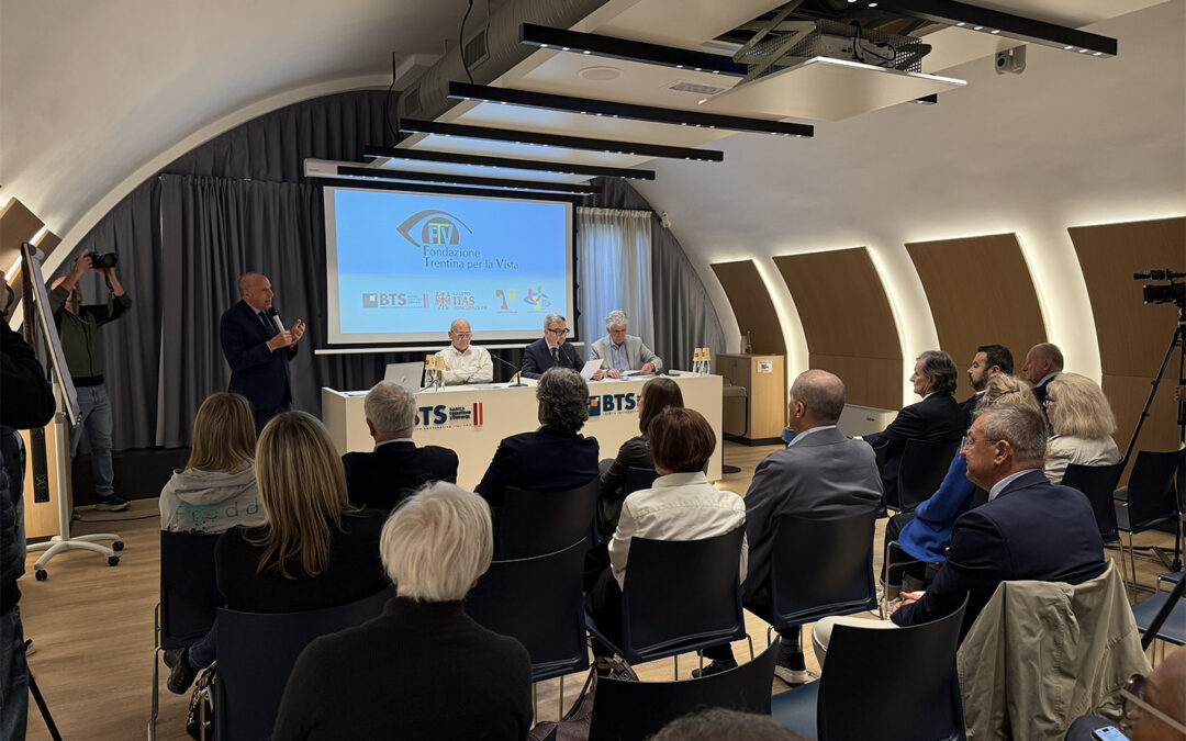 Nasce la Fondazione Trentina per la Vista ETS – Conferenza Stampa
